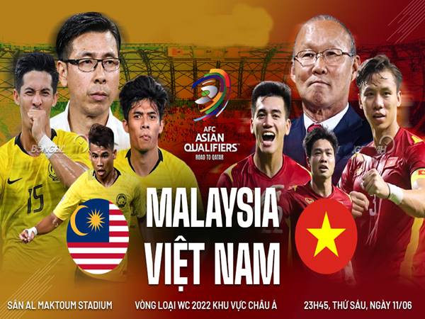 Bóng đá Việt Nam 11/6: Đại chiến Việt Nam vs Malaysia