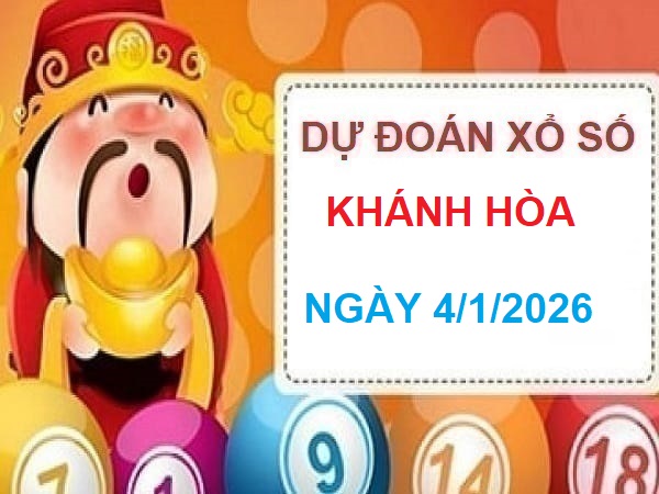 Dự đoán XSKH ngày 4/1 – Tham khảo XS Khánh Hòa Chủ Nhật